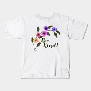 Rainbow Colors Watercolor Flowers Be Kind Inspirational by Cherie(c)2021 Kids T-Shirt